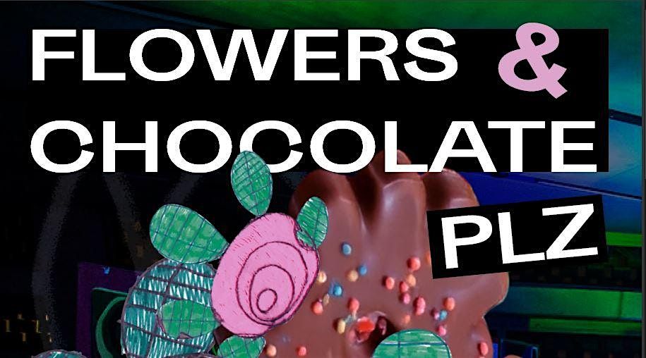 Bubble Club: Flowers & Chocolate PLZ