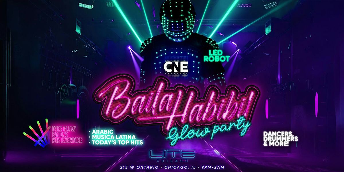 Baila Habibi Glow Party in River North Downtown Chicago