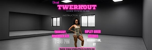 (TWERKOUT) Dance Fitness Class