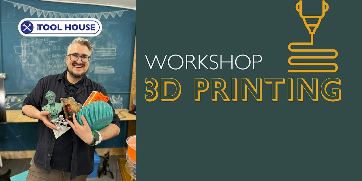 Introduction to 3D Printing with Sean Rodrigo at the Tool House in E17