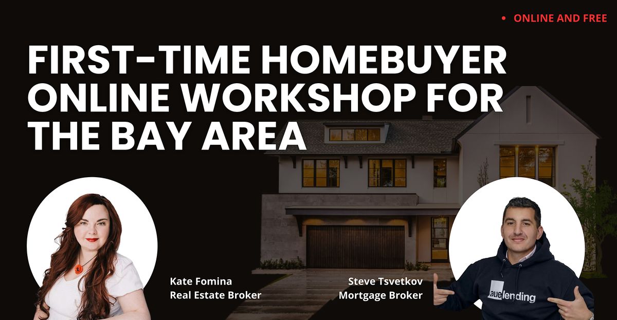 First-Time Homebuyer Online Workshop for the Bay Area