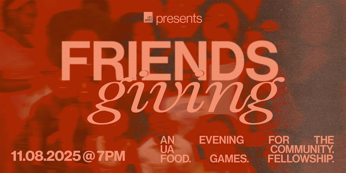 An UN-ASSOCIATED Friendsgiving