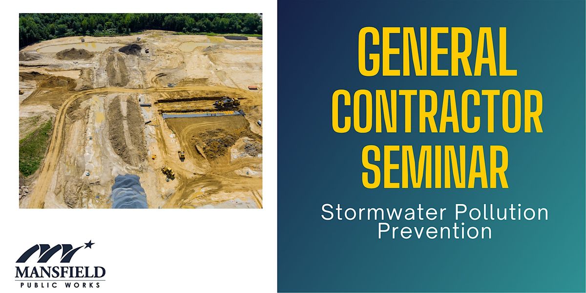Stormwater Pollution Prevention: General Contractor Seminar