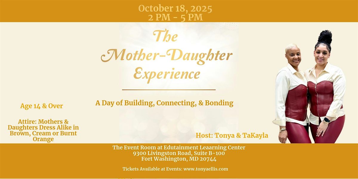 The Mother-Daughter Experience