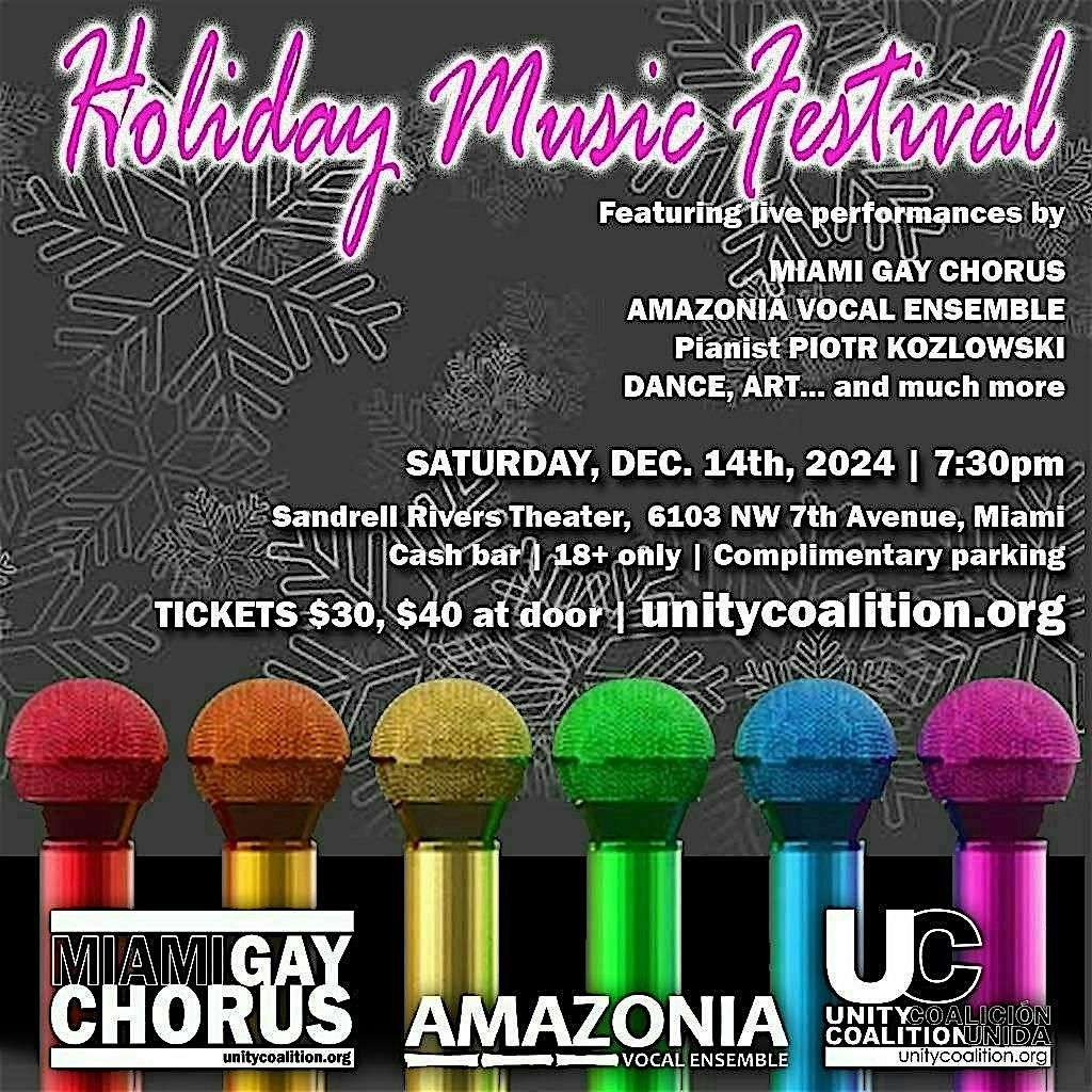 HOLIDAY MUSIC FESTIVAL, featuring the MIAMI GAY CHORUS, AMAZONIA Vocal Ensemble, and much more!