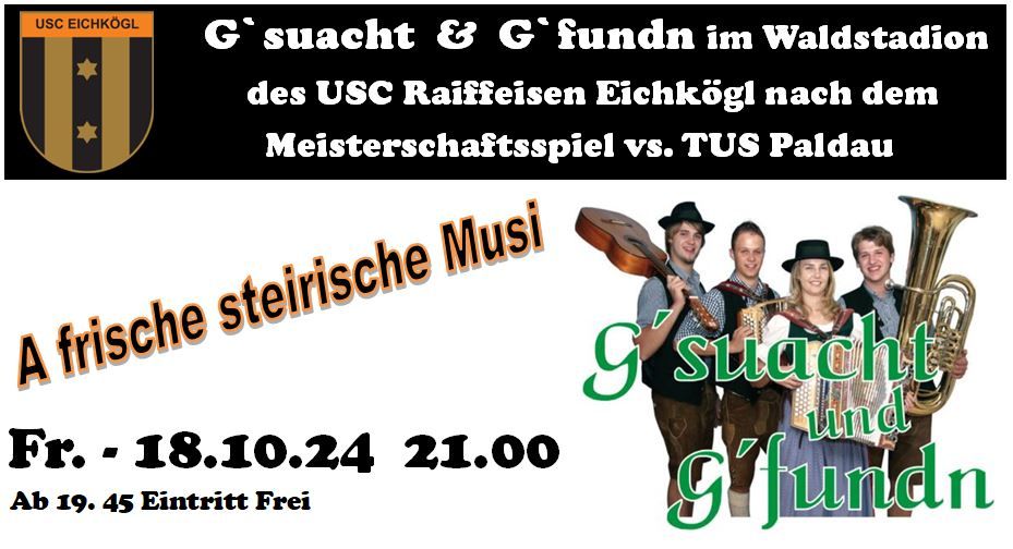 G`suacht & G`fundn im Waldstadion von Eichk\u00f6gl