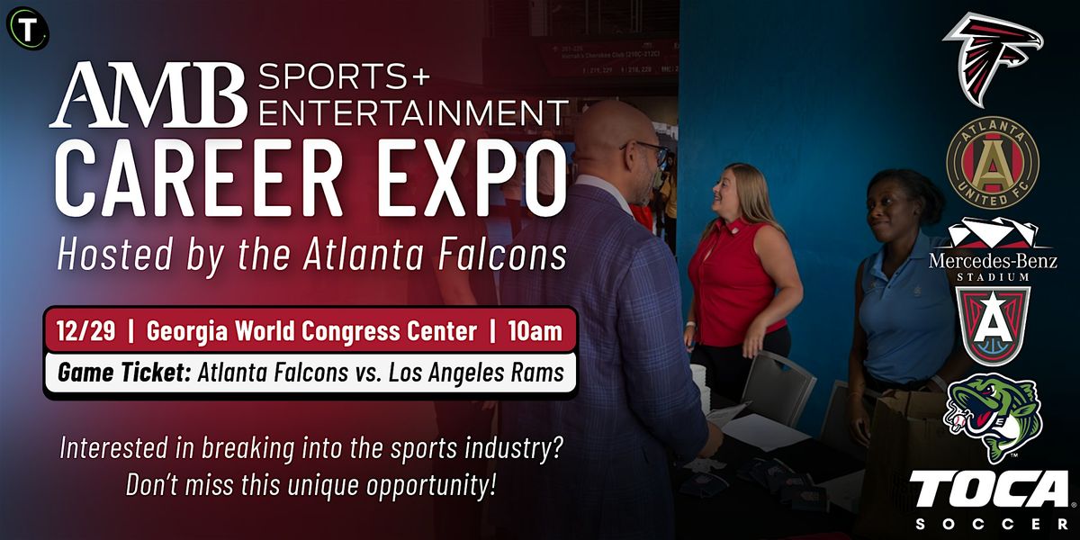 2025 AMB Sports & Entertainment Career Expo hosted by the Atlanta Falcons