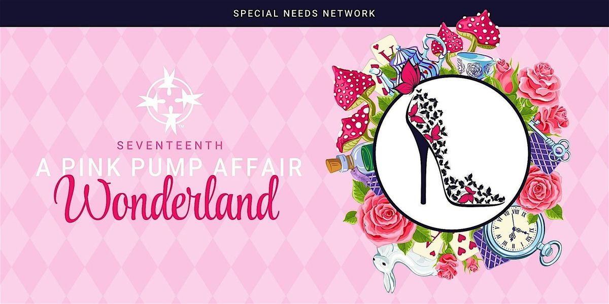 Seventeenth A Pink Pump Affair: Wonderland