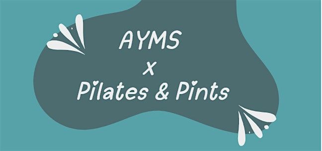 PDX\/OR Latinas - AYMS x Pilates & Pints