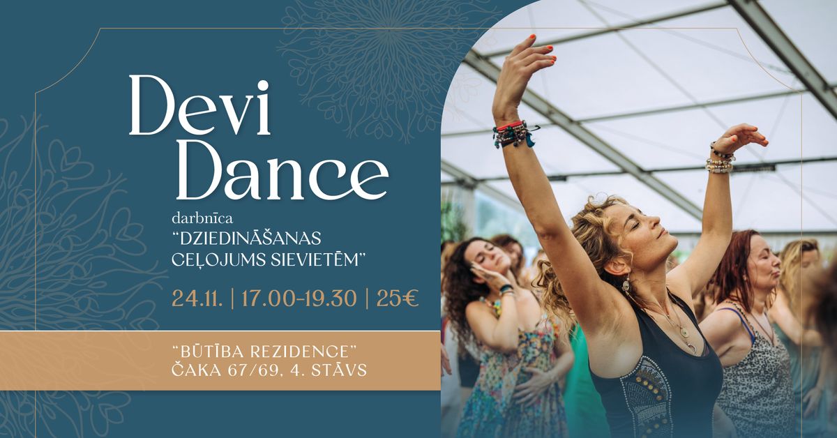 Devi dance - dziedin\u0101\u0161anas ce\u013cojums sieviet\u0113m \/\u0418\u0441\u0446\u0435\u043b\u044f\u044e\u0449\u0435\u0435 \u043f\u0443\u0442\u0435\u0448\u0435\u0441\u0442\u0432\u0438\u0435 \u0434\u043b\u044f \u0436\u0435\u043d\u0449\u0438\u043d