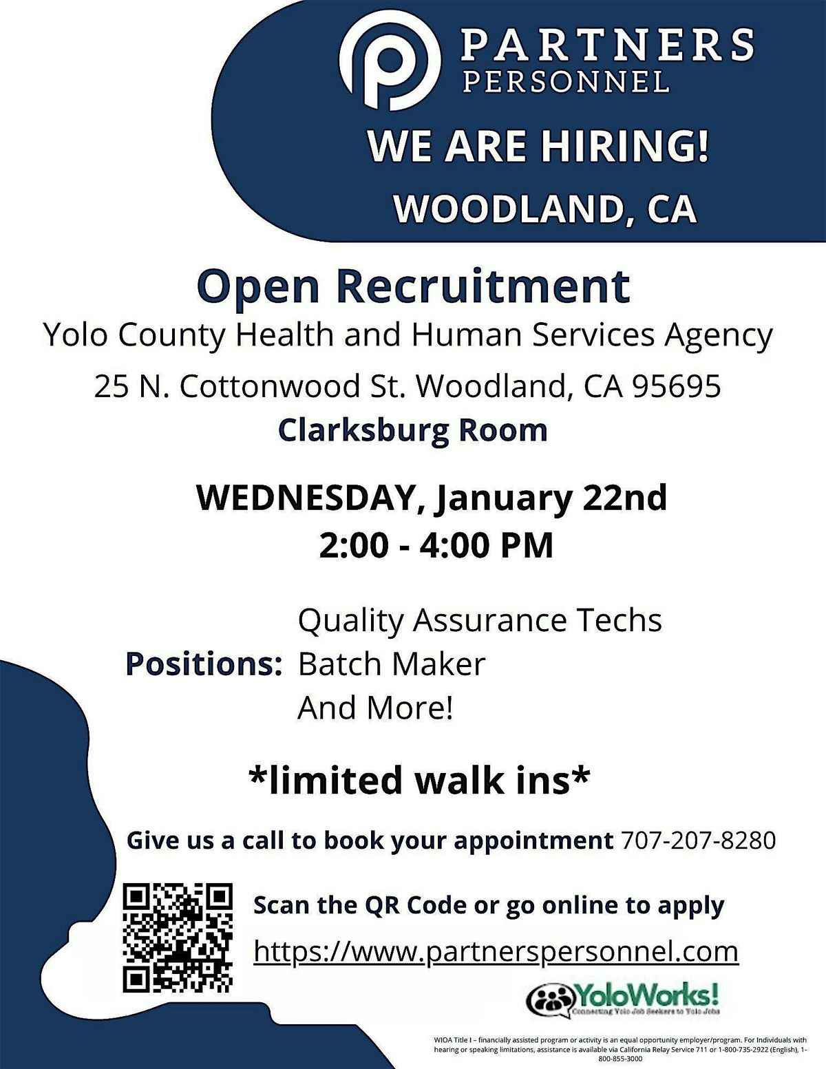 Partners Personnel Open Recruitment. Now Hiring in Woodland!