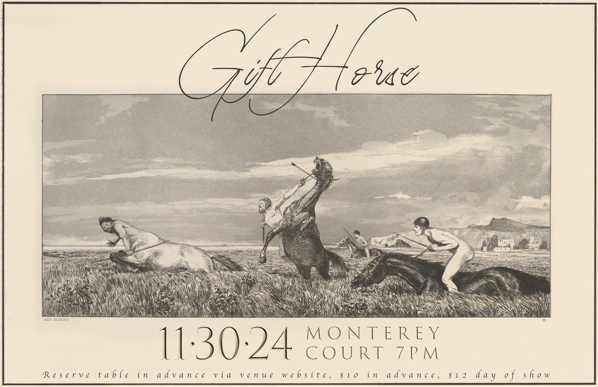 Gift Horse @ Monterey Court