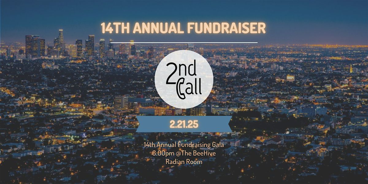 2nd Call 14th Annual Fundraising Gala