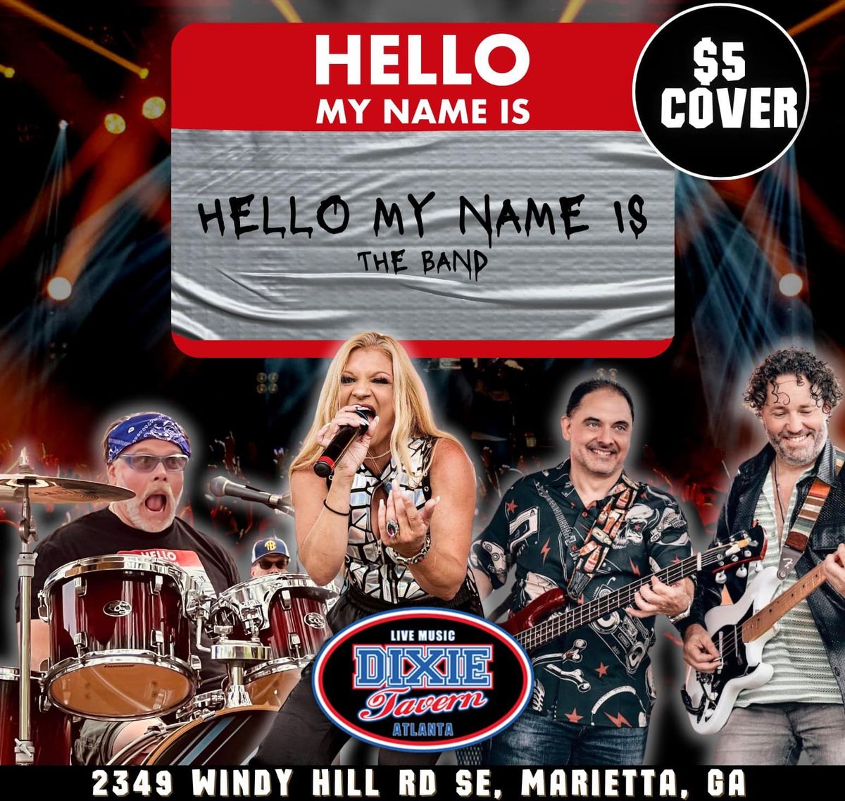 Rock\/Pop  Party Band: Hello My Name Is: Showtime 9:30pm