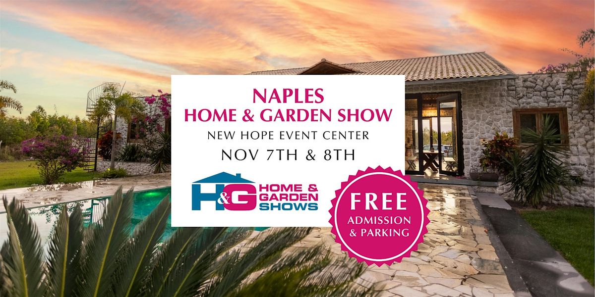 Naples Home & Garden Show