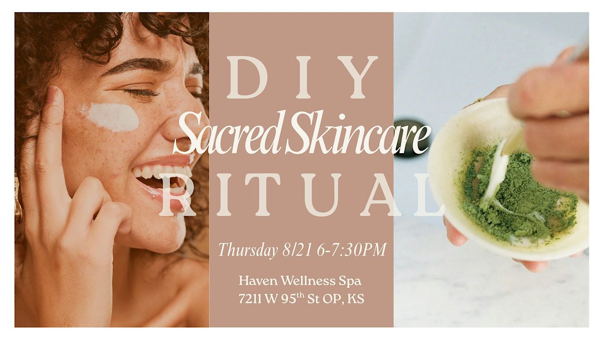 Sacred Skincare: DIY Facial Ritual