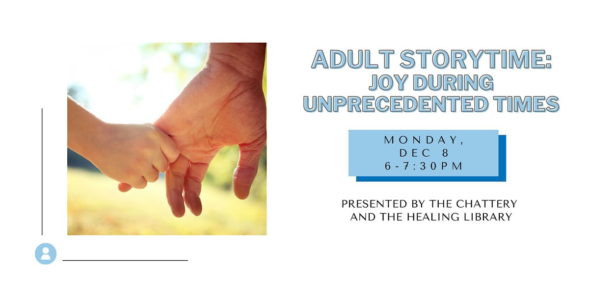 Adult Storytime: Joy During Unprecedented Times