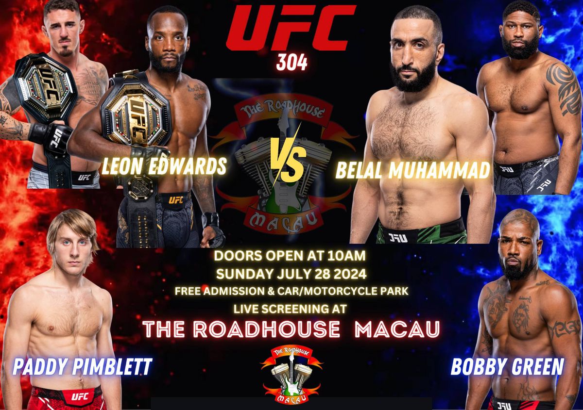 UFC 304 - LEON EDWARDS vs. BELAL MUHAMMAD livescreening at THE ROADHOUSE MACAU