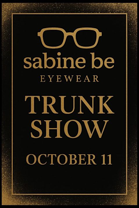 Sabine Be Eyewear Trunk Show