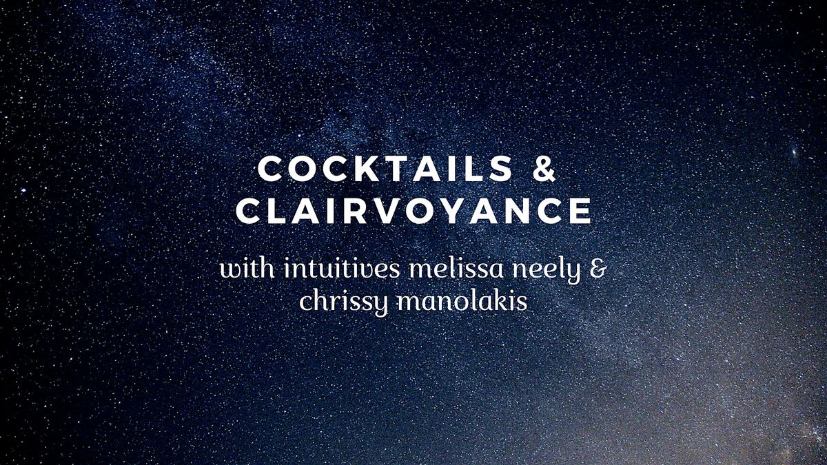 5th Annual Cocktails & Clairvoyance