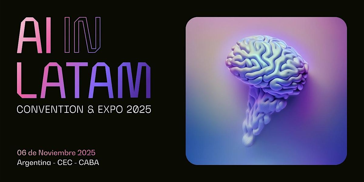 AI IN LATAM | AILAT25 - Edici\u00f3n Argentina