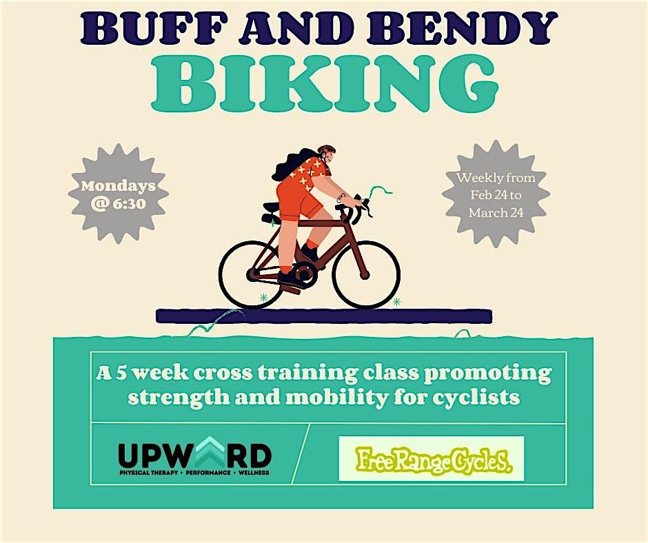 Buff and Bendy Biking with Upward PT