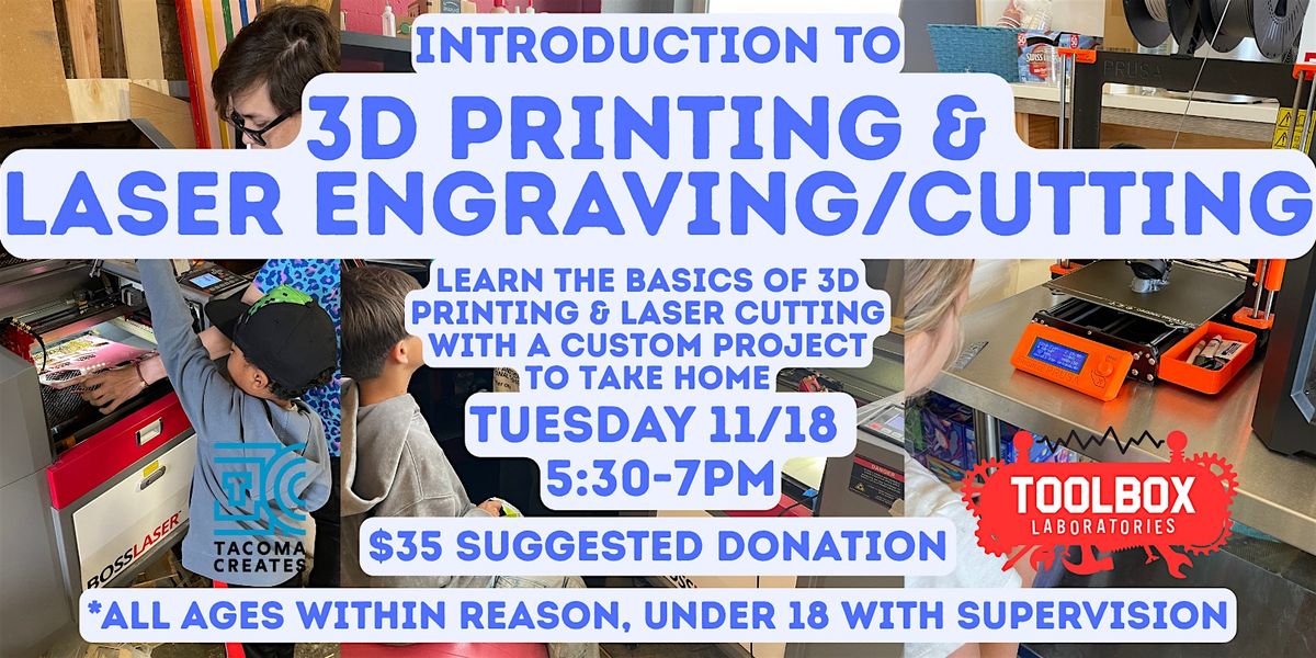 Easy introduction to 3D printers and laser cutting and engraving!