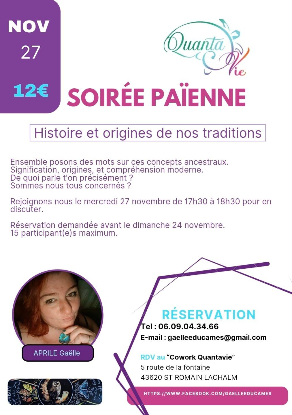 Soir\u00e9e pa\u00efenne : Histoire et origines de nos traditions  