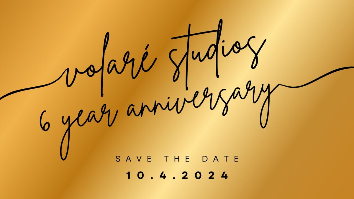 Volar\u00e9 Studios 6 Year Anniversary Celebration & Social!