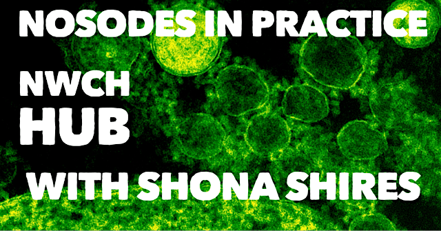 NWCH HUB: The Nosodes in Homeopathy