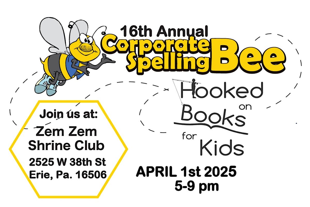 Hooked on Books for Kids 16th Annual Corporate Spelling Bee