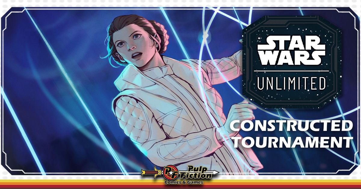 Star Wars: Unlimited Constructed Tournament