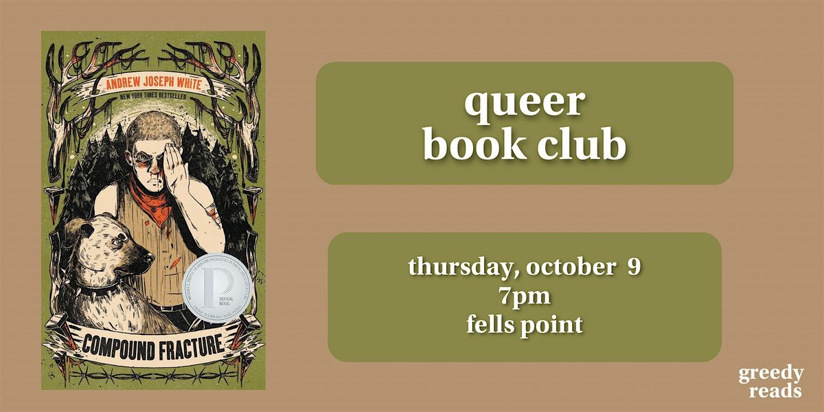 Queer Book Club: "Compound Fracture\u201d by Andrew Joseph White