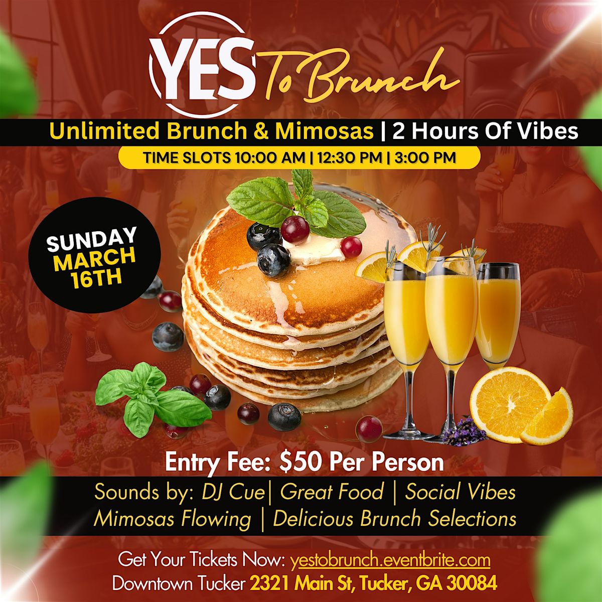 YES TO BRUNCH \u2013 Unlimited Brunch & Mimosas | 2 Hours of Vibes