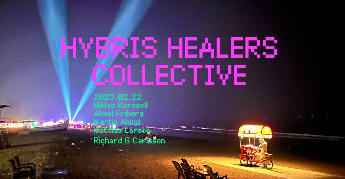 HYBRIS HEALERS COLLECTIVE IMPRO P\u00c5 REIMERSHOLME HOTEL