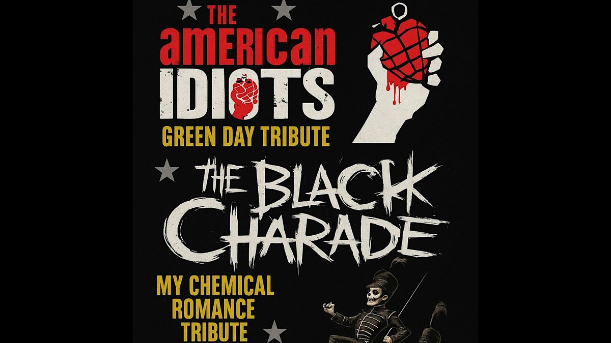 The American Idiots (Green Day) & The Black Charade (My Chemical Romance)