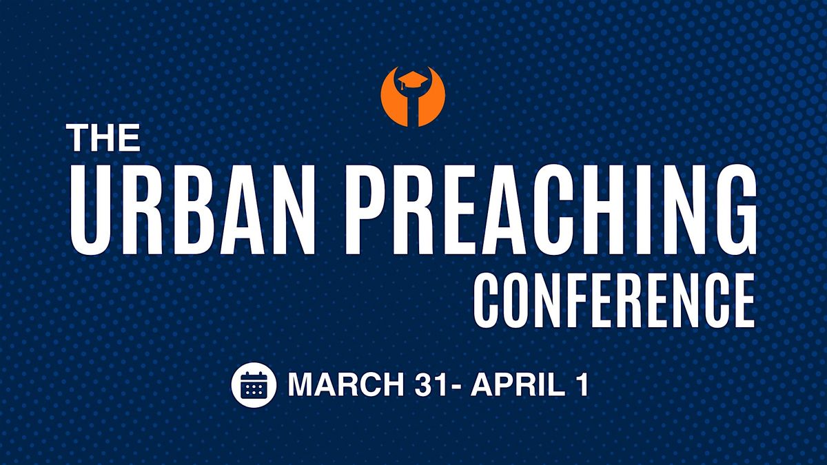 The Urban Preaching Conference