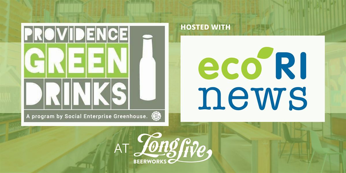 PVD Green Drinks with ecoRI  \u2022 August 2025