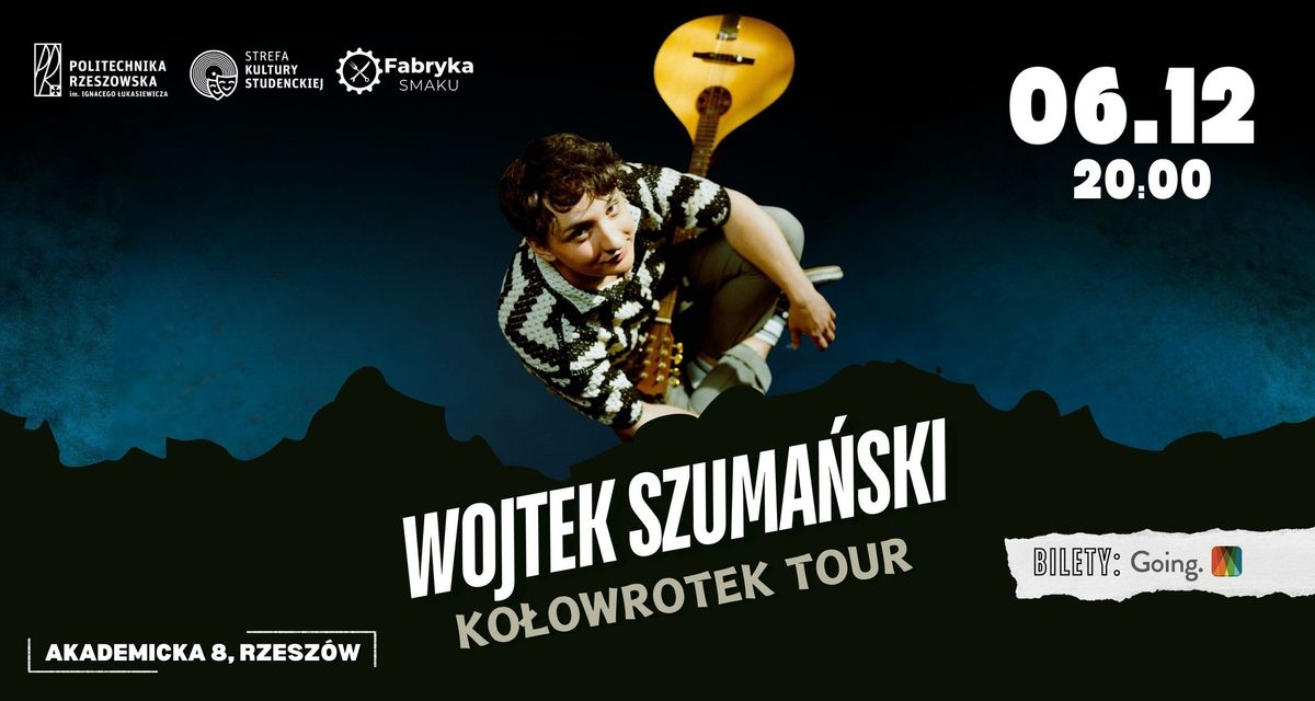 Wojtek Szuma\u0144ski | RZESZ\u00d3W | Ko\u0142owrotek Tour | Koncert z zespo\u0142em