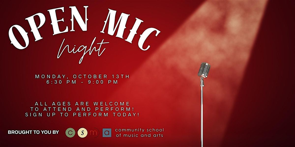 CSMA Open Mic Night