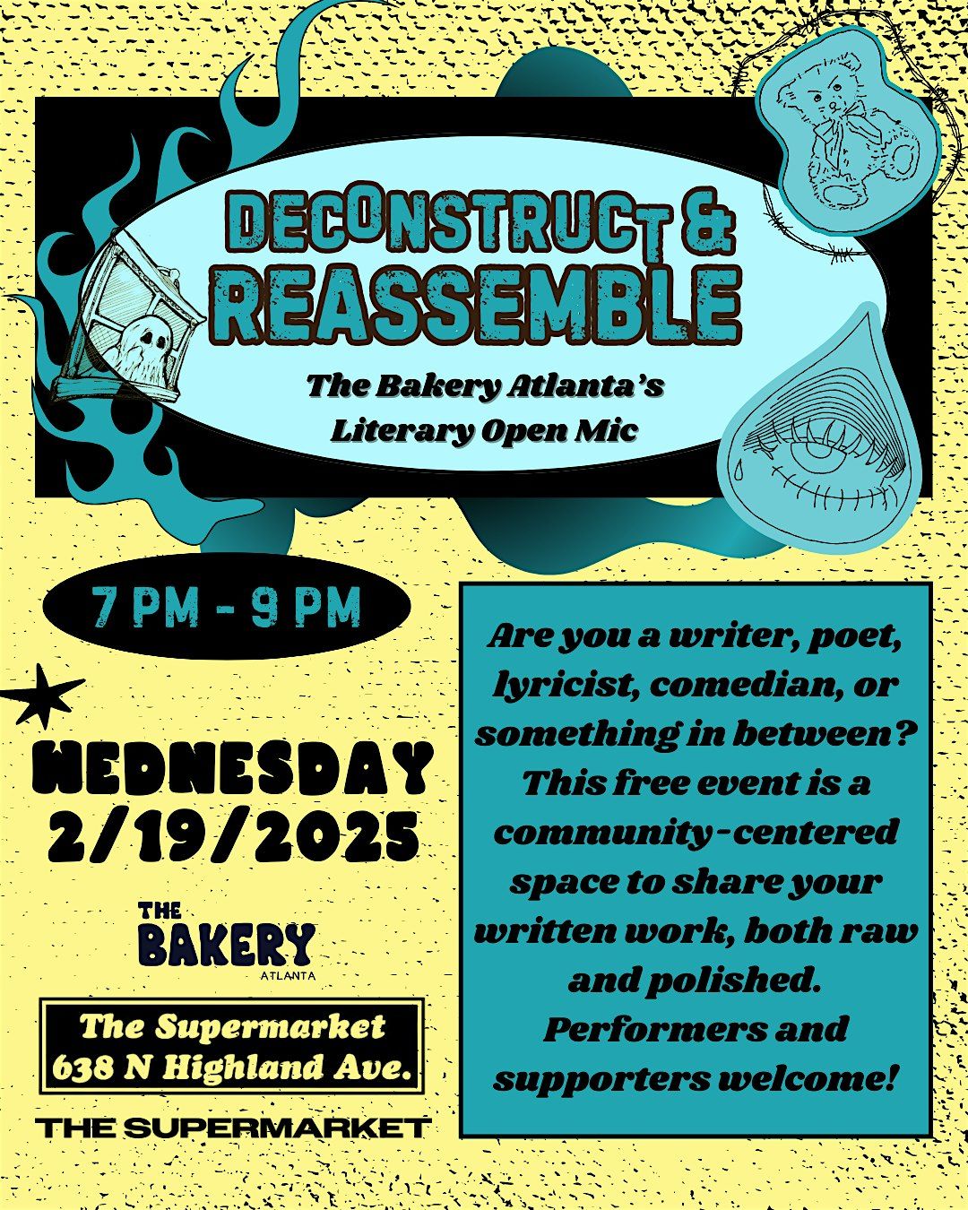 Deconstruct & Reassemble (Open Mic) ~ February