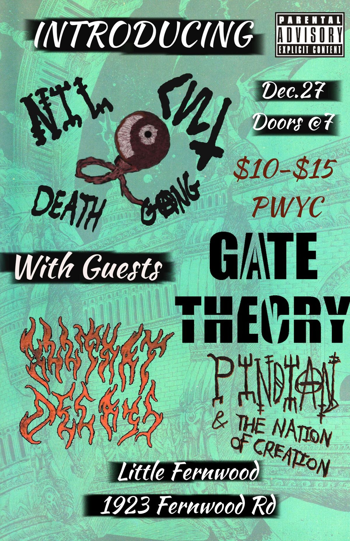 NIL CVLT + GUESTS GATE THEORY + PINDIAN + ALL THAT DECAYS