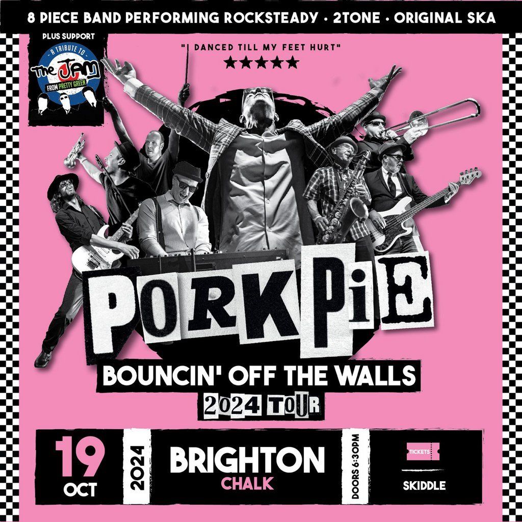 PorkPie Live plus Pretty Green (The Jam)