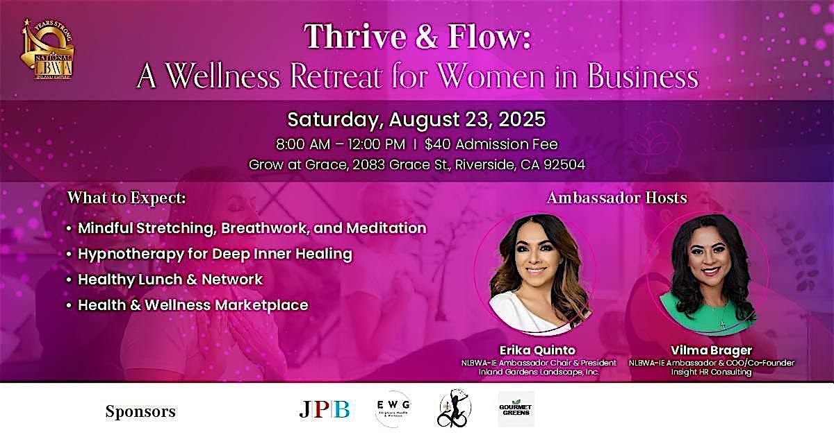Thrive & Flow: A Wellness Retreat for Women in Business