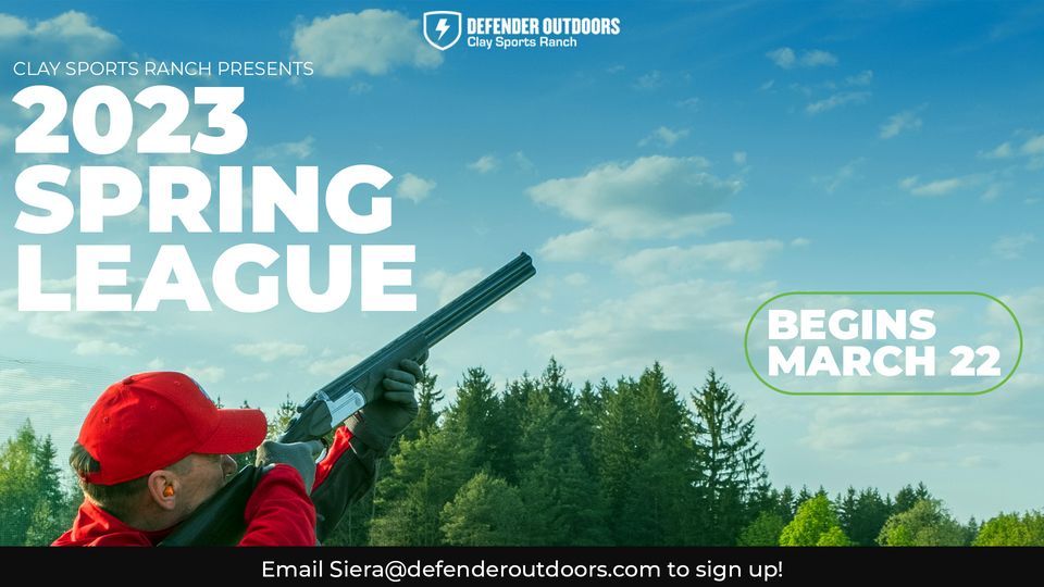 2023 Spring Sporting Clays League, Defender Outdoors Clay Sports Ranch ...