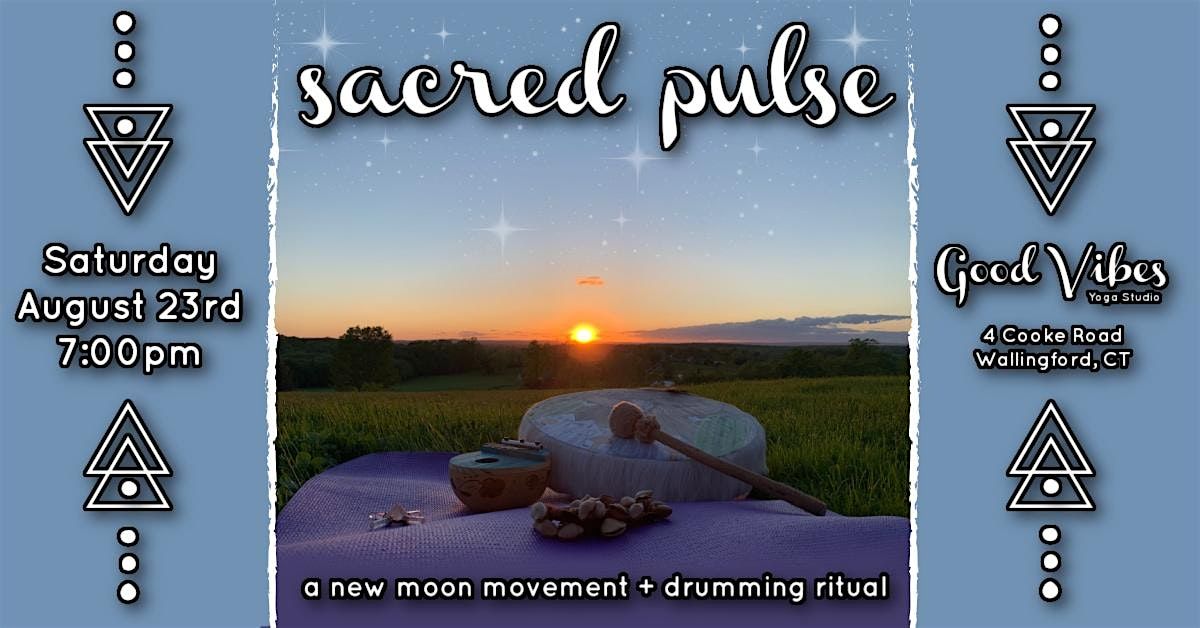 Sacred Pulse: a new moon movement + drumming ritual