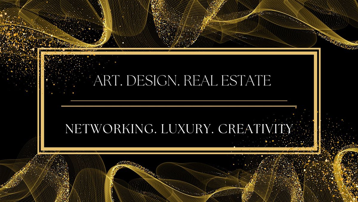 Art. Design. Real Estate