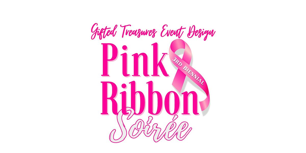3rd Biennial Pink Ribbon Soiree
