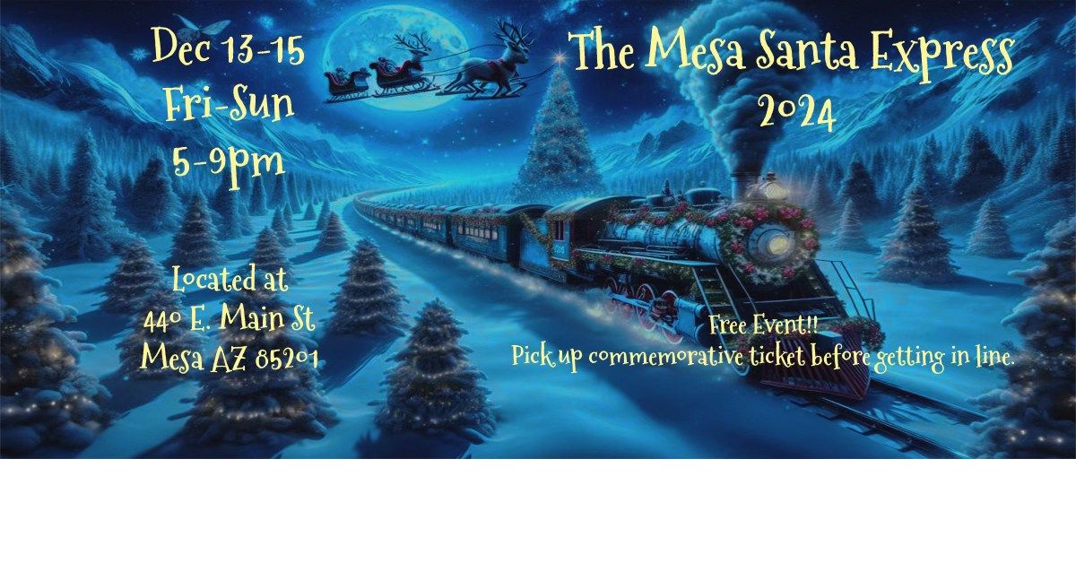 The Mesa Santa Express