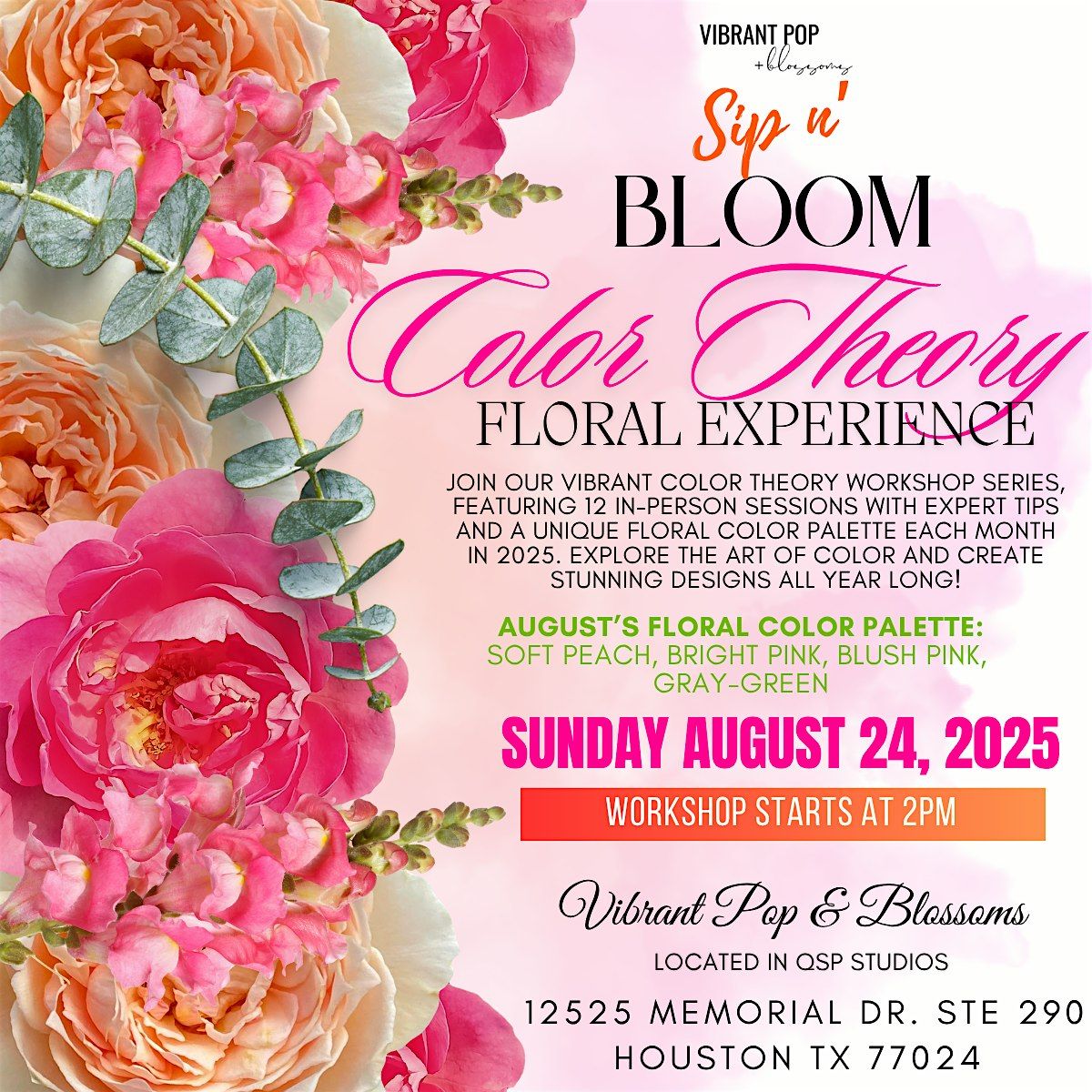 Vibrant Pop & Blossoms  *Sip n Bloom* Floral Workshop